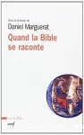 Quand la Bible se raconte