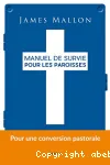 Manuel de survie pour les paroisses