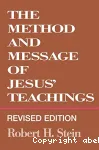 The Method and Message of Jesus' Teachings