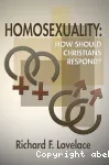 Homosexuality: How Should Christians Respond ?