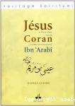 Jsus le fils de Marie dans le Coran et selon l'enseignement d'Ibn 'Arab