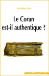 Le Coran est-il authentique ?