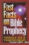 Fast Facts on Bible Prophecy