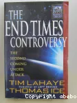 The End Times Controversy