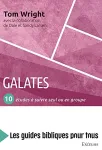 Galates : 10 tudes  suivre seul ou en groupe