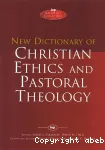 New Dictionary of Christian Ethics and Pastoral Theology