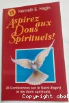 Aspirez aux dons spirituels