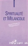 Spiritualit et mlancolie