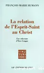 La relation de l'Esprit-Saint au Christ