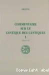 Commentaire sur le Cantique des Cantiques I