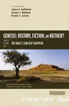 Genesis : History, Fiction or Neither?