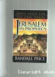 Jerusalem in Prophecy