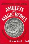 Amulets and Magic Bowls