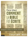 Comment la Bible fut crite