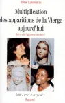 Multiplication des apparitions de la Vierge aujourd'hui