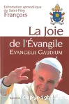 La joie de l'Evangile (Evangelii Gaudium)