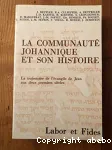 La communaut johannique et son histoire