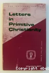 Letters in Primitive Christianity