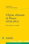 L'Eglise rforme de France (1938-2013)