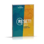 Reset ! Vivre la grce  l're du burn-out