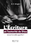 L'Ecriture et l'autorit de Dieu