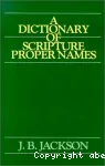 A Dictionary of Scripture Proper Names