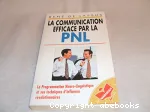 La communication efficace par la PNL