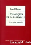 Dynamiques de la pastorale