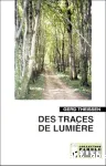 Des traces de lumire