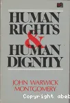 Human Rights and Human Dignity