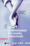 La reconnaissance des couples homosexuels