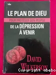 Le plan de Dieu pour protger son peuple de la dpression  venir