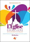 L'glise exemplaire et le chrtien  l'uvre