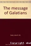 Only One Way : The Message of Galatians