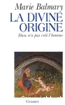 La divine origine