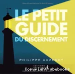 Le petit guide du discernement