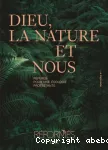 Dieu, la nature et nous