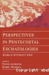 Perspectives in Pentecostal Eschatologies