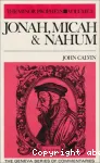 A Commentary on the Twelve Minor Prophets. Vol. 3: Jonah, Micah & Nahum