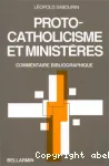 Protocatholicisme et ministres