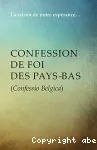 Confession de foi des Pays-Bas (Confessio Belgica)