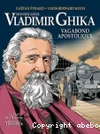 Monseigneur Vladimir Ghika, vagabond apostolique