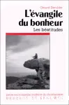 L'vangile du bonheur : les batitudes