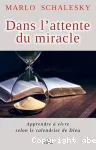 Dans l'attente du miracle