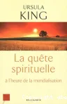 La qute spirituelle  l'heure de la mondialisation