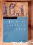 Jacques : frre de Jsus