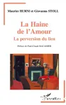 La haine de l'amour