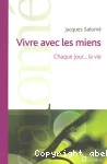 Vivre avec les miens