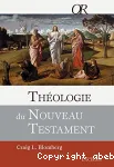 Thologie du Nouveau Testament