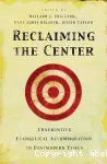 Reclaiming the Center